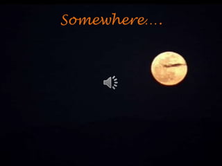 Somewhere…. 