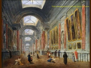 Projet damenagement de la Grande Galerie du Louvre
 