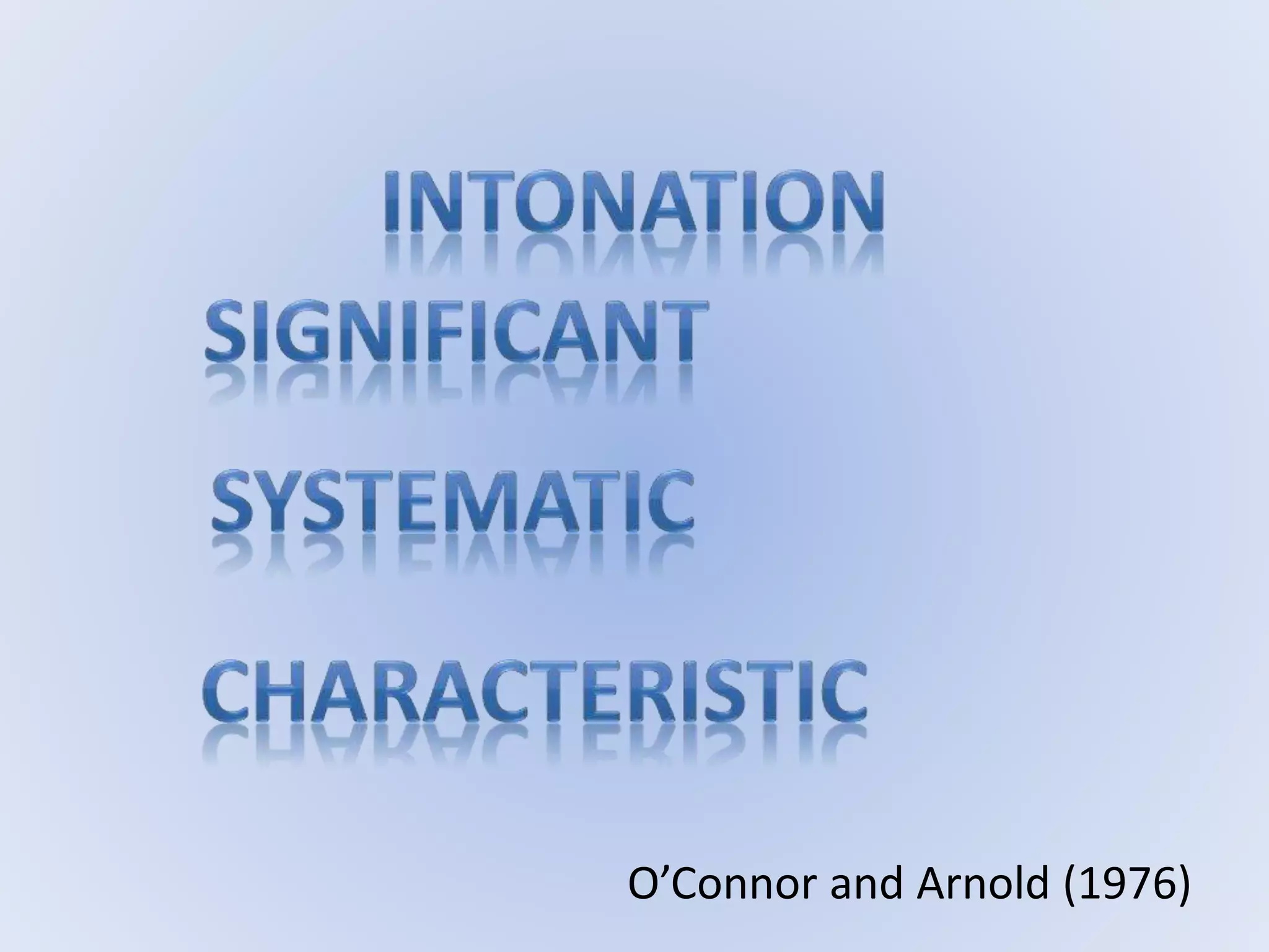 O’Connor and Arnold (1976)
 