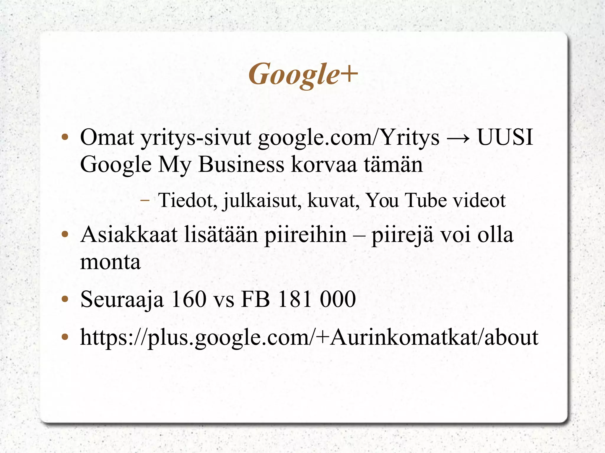 Google alerts
● Google Alerts – kertoo kun yrityksesi mainitaan
● https://www.google.com/alerts
 