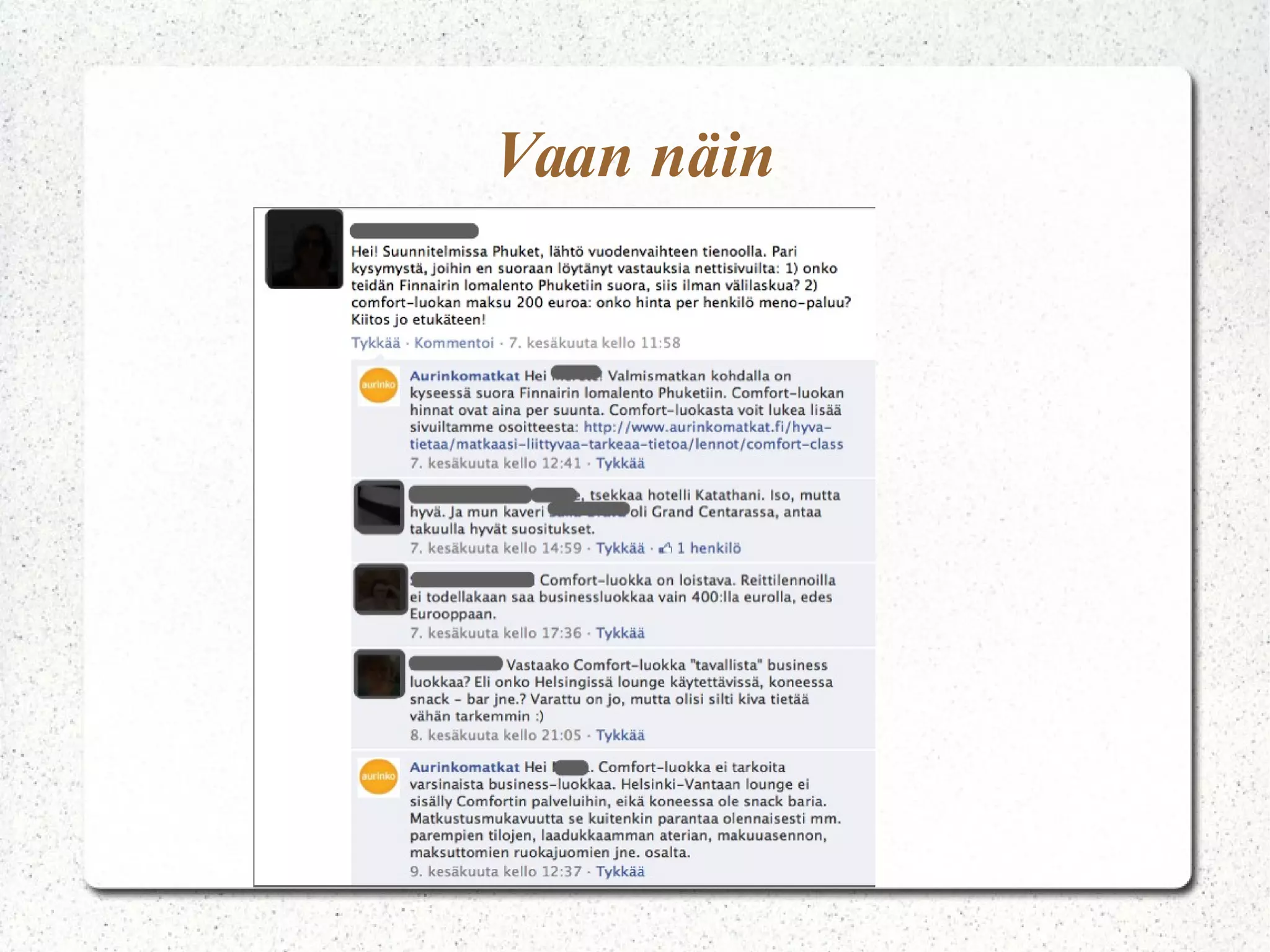 Osallistuminen
● Ihmisiä kiinnostaa ratkaisu ei tuote
● Kiinnostava yritys puhuu ihmiselle hänen
asioista, ongelmista ja elämästä
● Verkossa on jo paljon yhteisöjä
● Oppiminen, ideat, palaute
● Keskustelu, kuuntelu
● Puhutaanko jo yrityksestäsi, tuotteestasi
 