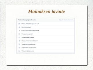 Mainoksen tavoite
 
