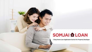 1 Stop Home Loan Application Service for Property Developer
 