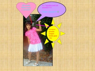 M’encanta     Si t’agraden molt els
ballar,vinem   animals!!!!!!
a convidar!!
               Vinem a buscar!!!! 




                       La meva
                       gosseta
                       sempre
                       borda quan
                       vinc
 