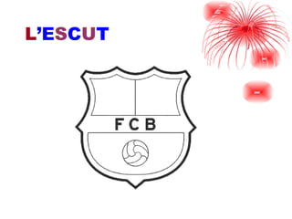 L ’E S C U T 