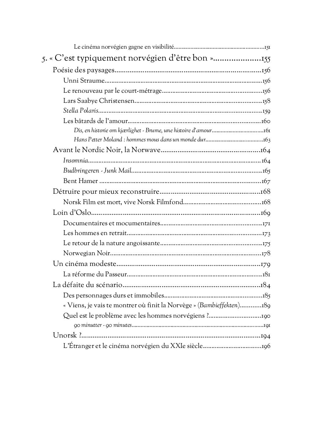 Sommaire du livre 101 ans de cinéma norvégien