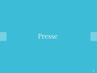 Presse
4
8
 