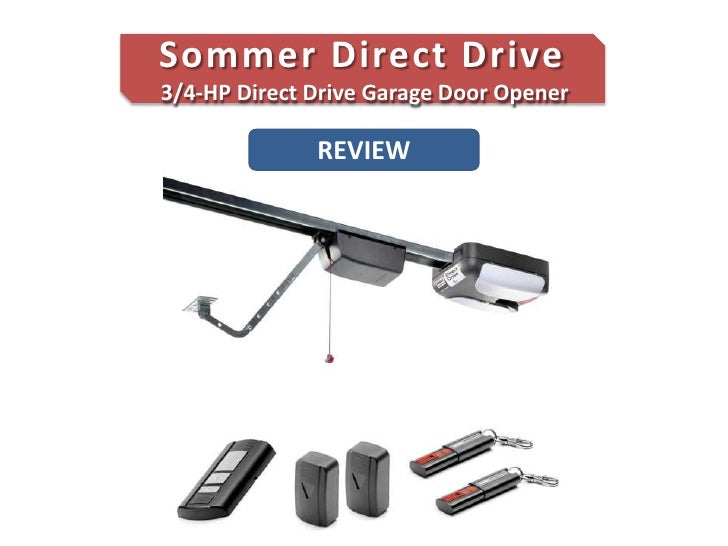Review of the SOMMER Direct Drive 3/4 HP Garage Door Opener