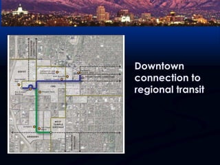 Downtown connection to regional transit
