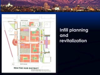 Infill planning and revitalization
