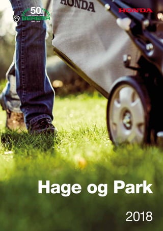 Hage og Park
2018
 
