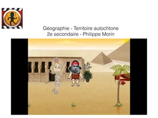 Géographie - Territoire autochtone
2e secondaire - Philippe Morin
 
