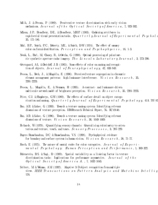 es
  ard,           or      pl       i
vari ati ons on the l etter E the l etter F w l l al so acti vate that category, based on the
                               ,                 i
vi sual si m l ari ty betw the tw types of l etters. T di erence betw the l etters E
            i              een      o                     he                  een               
and F i s determ ned by cul tural f actors, not by vi sual si m l ari ty. Supervi sed l earni ng
                     i                                             i
i s of ten essenti al to prevent errors based on i nput si m l ari ty w ch do not correspond to
                                                             i         hi
cul tural understandi ngs, or other envi ronm ental l y dependent f actors. A Tm s can
                                                                                R odel
operate i n both unsupervi sed and supervi sed l earni ng modes, and can sw tch betw the
                                                                            i        een
tw seam essl y duri ng the course of l earni ng.
   o      l
    D ng supervi sed l earni ng, the vi gi l ance param
     uri                                               eter, or requi red m l evel , i s rai sed
                                                                            atch
i f an i ncorrect predi cti on i s m (e. g. , i f there i s negati ve rei nf orcem
                                    ade                                             ent) by j ust e-
nough to tri gger a m ory search f or a new category. T s type of vi gi l ance control
                       em                                     hi
sacri  