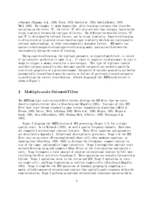 cati on of natural textures and syn-
theti c aperture radar i m  ages. It outperf orm state-of -the-art system that use rul e-based,
                                                  s                           s
backpropagati on, and K-nearest nei ghbor cl assi  