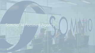 Somnio: AI Focused Agency
 