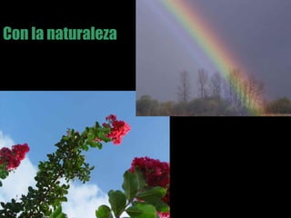 Con la naturaleza 