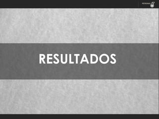 RESULTADOS

 