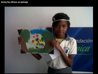 Jenny les ofrece un paisaje