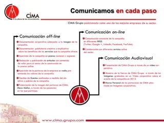 Comunicamos en cada paso
 