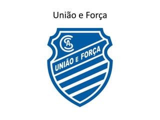 União e Força