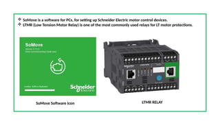 SoMove Software Application for LTMR Relays.pptx
