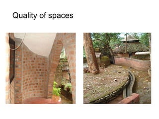 Quality of spaces
 