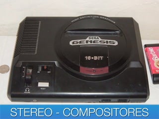 STEREO - COMPOSITORES
 
