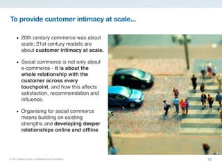 To provide customer intimacy at scale...

          20th century commerce was about
          scale; 21st century models a...