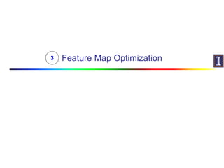 Feature Map Optimization3
 