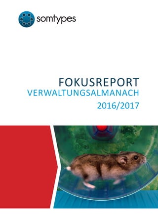 VERWALTUNGSALMANACH
2016/2017
FOKUSREPORT
 