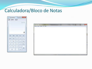 Calculadora/Bloco de Notas
 