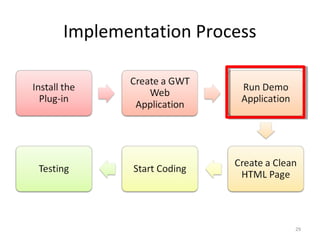 Implementation Process




                         29
 