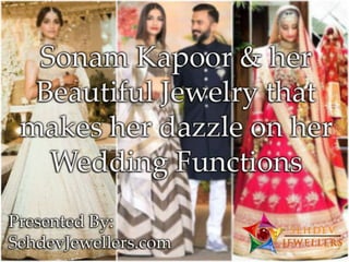 Sonam kapoor and her beautiful gemstone jewelry that makes her dazzle on her wedding occasions