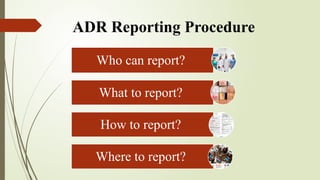 Methods, ADR reporting and Tools used in Pharmacovigilance | PPTX