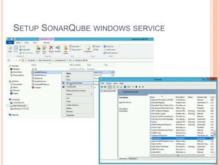 SETUP SONARQUBE WINDOWS SERVICE
14
 