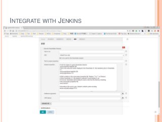 INTEGRATE WITH JENKINS
62
 