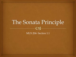 MUS 204- Section 1.1
 