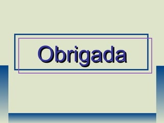 ObrigadaObrigada
 