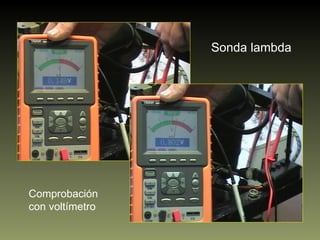 Sonda lambda Comprobación  con voltímetro 