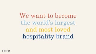 Building the Future of Hospitality
...and needs are changing.
 