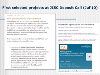 First selected projects at JISC Deposit Call (Jul’10) 