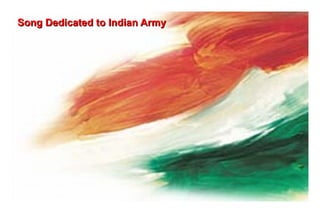 Song Dedicated to Indian Army 