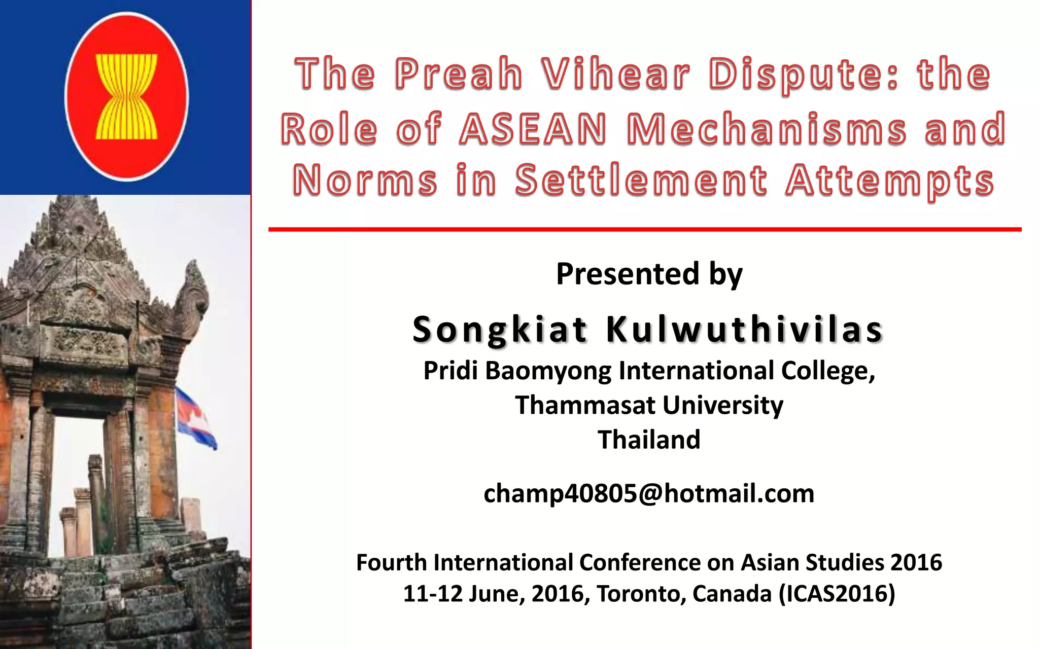 The Preah Vihear Dispute the Role of ASEAN Mechanisms and Norms in