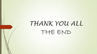 THANK YOU ALL
THE END
 