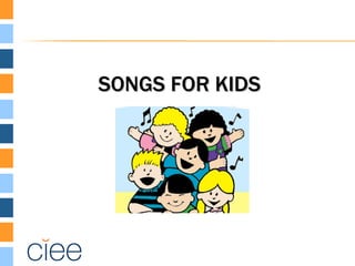 SONGS FOR KIDS 