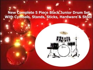 New Complete 5 Piece Black Junior Drum Set
With Cymbals, Stands, Sticks, Hardware & Stool
 