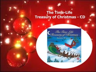The Time-Life
Treasury of Christmas - CD
 