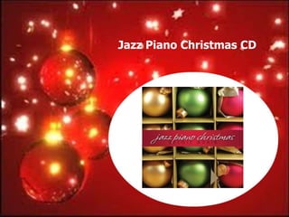 Jazz Piano Christmas CD
 
