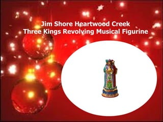 Jim Shore Heartwood Creek
Three Kings Revolving Musical Figurine
 