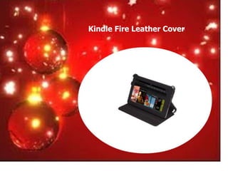 Kindle Fire Leather Cover
 